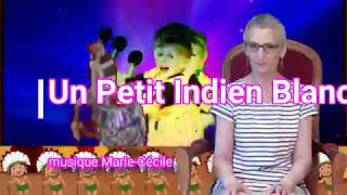 un petit indien blanc  mise en rang  Musique de MarieCécile [upl. by Annauqaj]