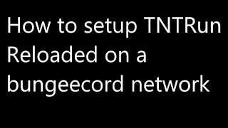 How to setup a bungeecord network and how to setup TNTRun Reload on a bungeecord network [upl. by Nnyltiak]