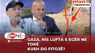 Gaza  Nis lufta e egër ne toke  Kush do fitoje  Zone e Lire [upl. by Erlandson389]