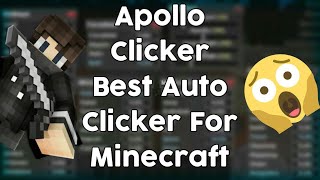 Best Autoclicker For Minecraft Undetectable ApolloClicker [upl. by Meingoldas]