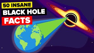 50 Insane Facts About Black Holes That Will Shock You [upl. by Amikehs790]