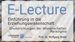 62 Einführung in die Erziehungswissenschaft  Grundrichtungen der Wissenschaften  Paradigma [upl. by Acissehc194]