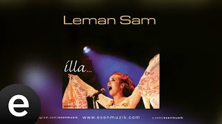 Leman Sam  İlla LP Mastered  Full Albüm [upl. by Alaaj796]