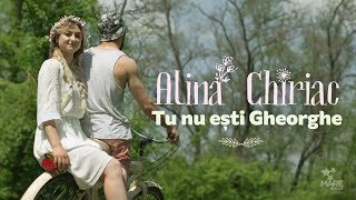 Alina Chiriac  Tu nu ești Gheorghe Official Video [upl. by Trojan]