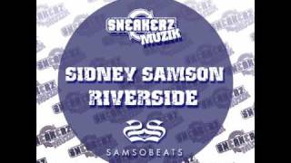 Sidney Samson Riverside Original mix [upl. by Nola17]