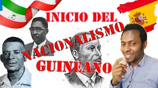 DE LA COLONIZACIÓN ESPAÑOLA A LA AUTONOMÍA DE GUINEA ECUATORIAL INICIO DEL NACIONALISMO GUINEANO [upl. by Atiram770]