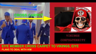 EIYE MEMBER CROSS CARPET TO VIKINGS AND EIYE PLANNING TO DEAL WITH HIM ANYWHERE THEY FIND HIM [upl. by Renata]