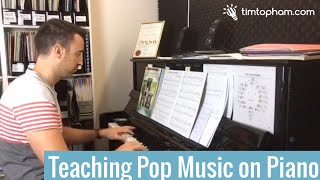 Teaching Pop Music Piano Arrangements that Actually Sound Good [upl. by Nossila]