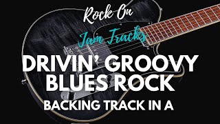 Blues Rock Backing Track For Guitar In A Minor  Drivin Groovy Blues [upl. by Irim903]