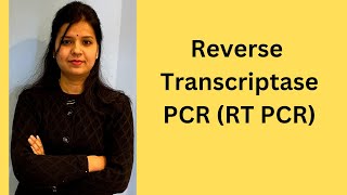 Reverse Transcriptase PCR ll RT PCR II csirnetneetbiology pcr rtpcr [upl. by Paulina]