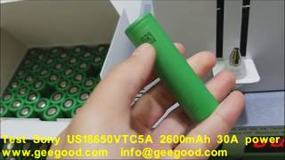 Test Original Sony US18650VTC5A 2600mAh 30A 18650 VTC5A from Geegood 2018 [upl. by Ecnar]