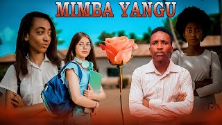 MIMBA YANGU [upl. by Weirick]