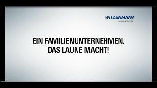 Witzenmann  Familienunternehmen das Laune macht [upl. by Mcloughlin]