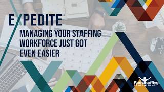 EXPEDITE®  A Technology to Manage your Staffing Needs [upl. by Yclek254]