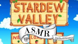 ASMR  Lets Play Stardew Valley [upl. by Assened]