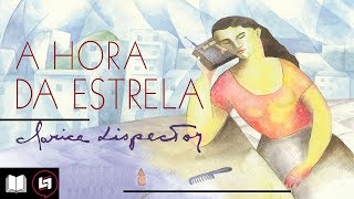 Resumo para entender A HORA DA ESTRELA de Clarice Lispector [upl. by Mayrim]