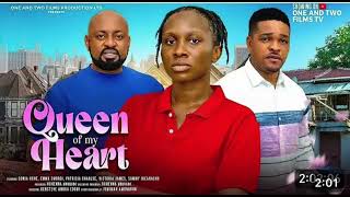 QUEEN OF MY HEART NIGERIAN MOVIE  SONIA UCHE EMMA EMORDI SAMMY IHEANACHO PATRICIA [upl. by Aay802]