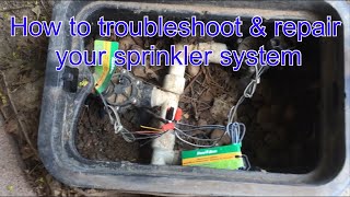 How to troubleshoot amp repair your sprinkler system [upl. by Mosira111]