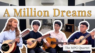 A MILLION DREAMS by The MPG Rondalla Quartet [upl. by Edlihtam]