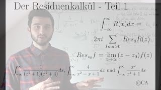 Residuensatz Residuenkalkül Anwendung Teil 1 komplexe Analysis Funktionentheorie [upl. by Ahsrav389]