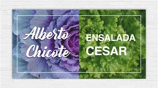 Ensalada César de Alberto Chicote [upl. by Uokes]