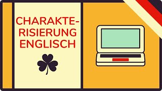 Charakterisierung schreiben Englisch  inkl Beispielsätze amp Raster animiert 🇩🇪 [upl. by Whitebook]