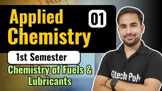 Applied Chemistry  Lecture7  Unit4 Fuels amp Lubricants  New Syllabus 202425  by Sachin Sir [upl. by Malet]