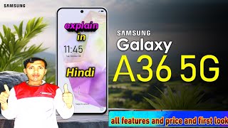 Samsung Galaxy A36 5G First Look 🔥all Features  Samsung GalaxyA36 5g [upl. by Enetsirk]