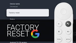 Howto Factory Reset Chromecast with Google TV CCWGTV  Deregister amp Completely Erase Everything [upl. by Esilenna]