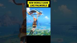 New Mobile Games Like Palworld 😍🔥  shorts video gaming youtube trending mobilegame [upl. by Aiekan544]