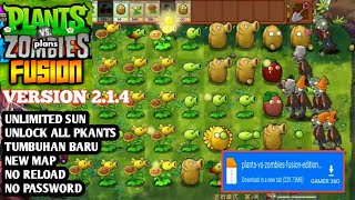 PVZ FUSION ANDROID MOD APK 214 LATEST 2024  All Plants UnlockedUnlimited SunNo Reload👍 [upl. by Paige987]