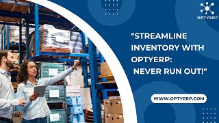 quotTransform Your Inventory Management with OptyERPquot [upl. by Uile]