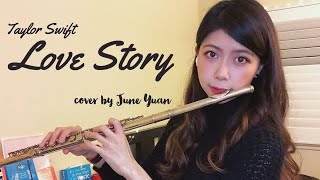 Taylor Swift  Love Story Flute Cover by June Yuan [upl. by Nanyk]