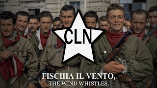 quotFischia il ventoquot The Wind Blows  Italian Partisan Song LYRICS [upl. by Randal]