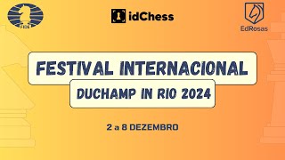 AO VIVO  1ª Rodada  V Duchamp in Rio 2024 [upl. by Kcinemod713]