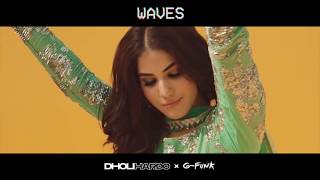 WAVES ft Karan Aujla Mickey Singh amp more  DHOLI HARDO x GFUNK  Latest Punjabi Songs 2020 [upl. by Annaerdna]