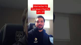 Makhachev Vs Tsarukyan 2 Set For UFC 311 [upl. by Raji]