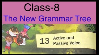 Active and passive voice The New grammar TreeClass8  Answers and Question [upl. by Herahab252]