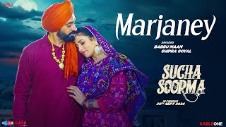 Babbu Maan  Marjaney Song Video  New Punjabi Song 2024  Sucha Soorma  In Cinemas Now [upl. by Tennaj]