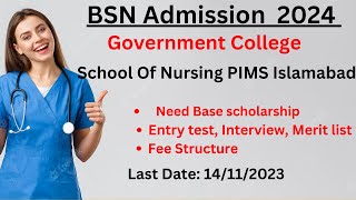 BSN Generic Admission 2024  School Of Nursing PIMS  Islamabad  Fee Structure  How to Apply [upl. by Robinette]