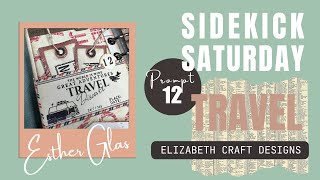 Sidekick Saturday 12  TRAVEL  2024 prompts with Esther  Elizabeth Craft Designs [upl. by Madison]