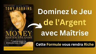 quotMaîtrisez lArt de lArgent  Livre Audio complet  Money master the game  résumé en français [upl. by Gudrin972]