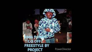 K8DO FT MEEZ  GO OFF Project from watts freestyle 🔥🔥🔥🔥 [upl. by Nilecoj]