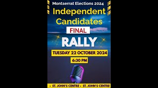 Independent Candidates Final Rally  St Johns October 22 2024 [upl. by Berk]