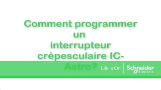 Comment programmer un interrupteur crépusculaire automatique IC astro [upl. by Bohner]