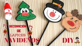 DIY DECORACIÓN DE LAPICES NAVIDEÑOS  FOAMI [upl. by Amitarp136]