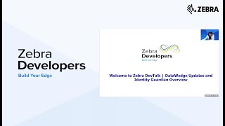 Zebra DevTalk  DataWedge Updates and Identity Guardian  Overview  Zebra [upl. by Grodin]