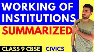 WORKING OF INSTITUTIONS  CLASS 9 CBSE CIVICS [upl. by Nawd]