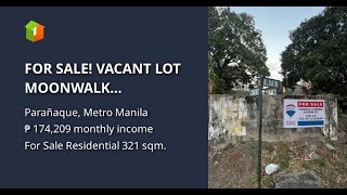 FOR SALE VACANT LOT MOONWALK PARANAQUE [upl. by Mckee248]