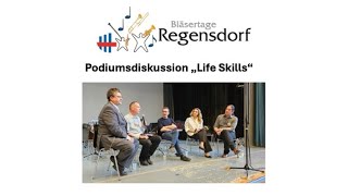 Podiumsdiskussion quotLife Skillsquot  Lebenskompetenzen und Musizieren [upl. by Ebeneser]